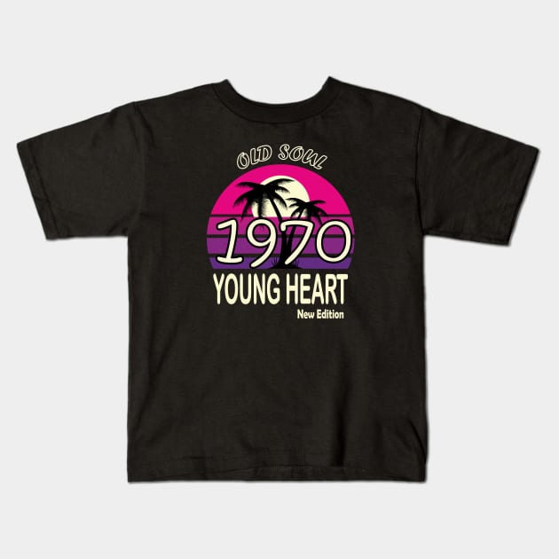 1970 Birthday Gift Old Soul Young Heart Kids T-Shirt by VecTikSam